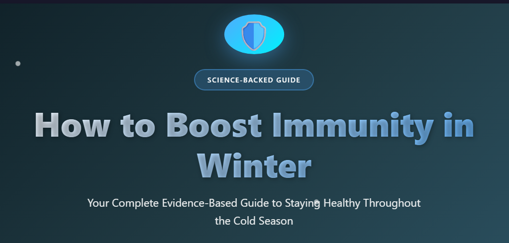 How to Boost Your Immune System in Winter