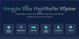 How to Stay Healthy in Winter